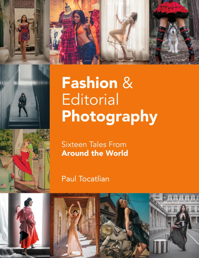 Book cover for Fashion and Editorial Photography: Sixteen Tales From Around the World by Paul Tocatlian